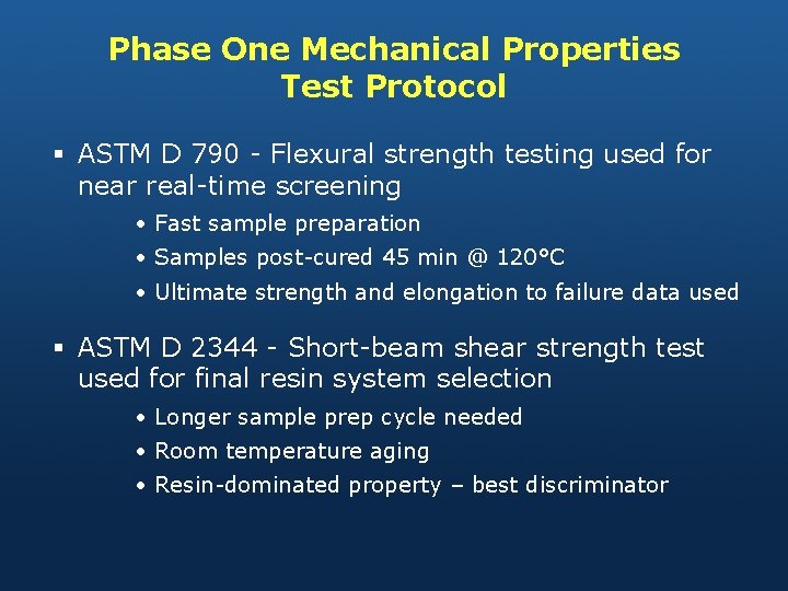 Phase One Mechanical Properties Test Protocol § ASTM D 790 - Flexural strength testing
