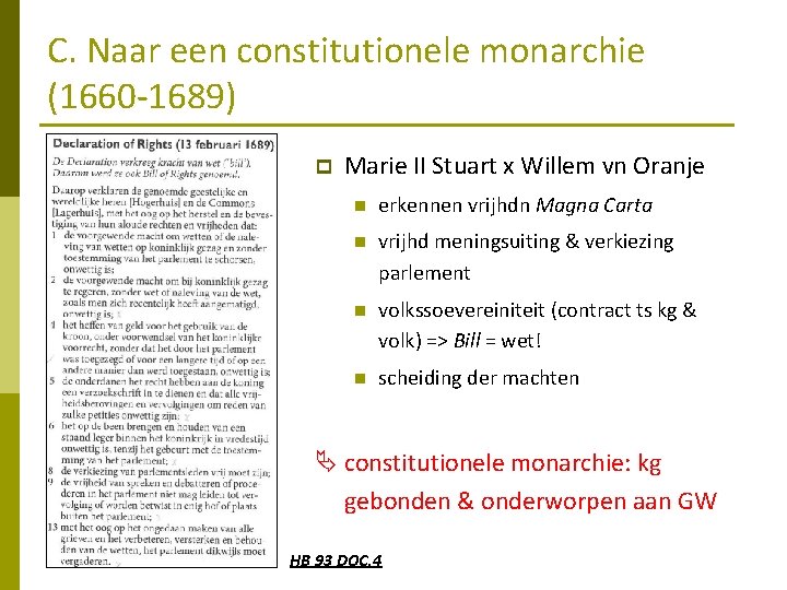C. Naar een constitutionele monarchie (1660 -1689) p Marie II Stuart x Willem vn