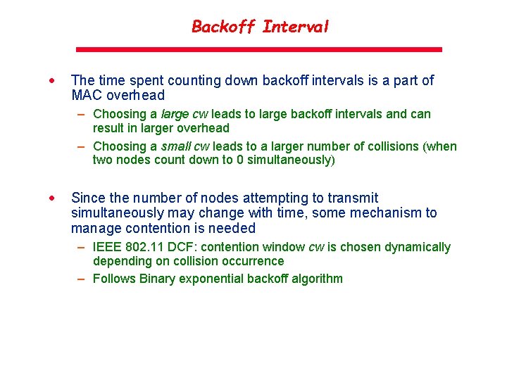 Backoff Interval · The time spent counting down backoff intervals is a part of