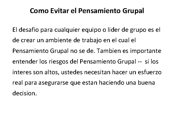 Como Evitar el Pensamiento Grupal El desafio para cualquier equipo o lider de grupo Como Evitar el Pensamiento Grupal El desafio para cualquier equipo o lider de grupo