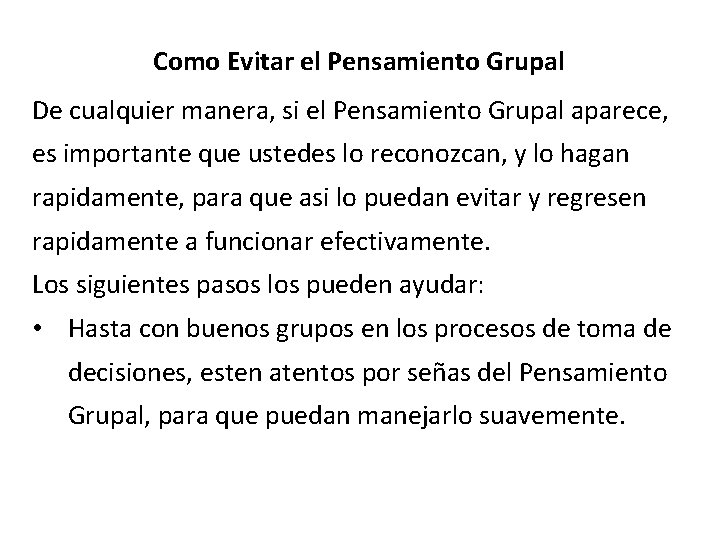 Como Evitar el Pensamiento Grupal De cualquier manera, si el Pensamiento Grupal aparece, es Como Evitar el Pensamiento Grupal De cualquier manera, si el Pensamiento Grupal aparece, es