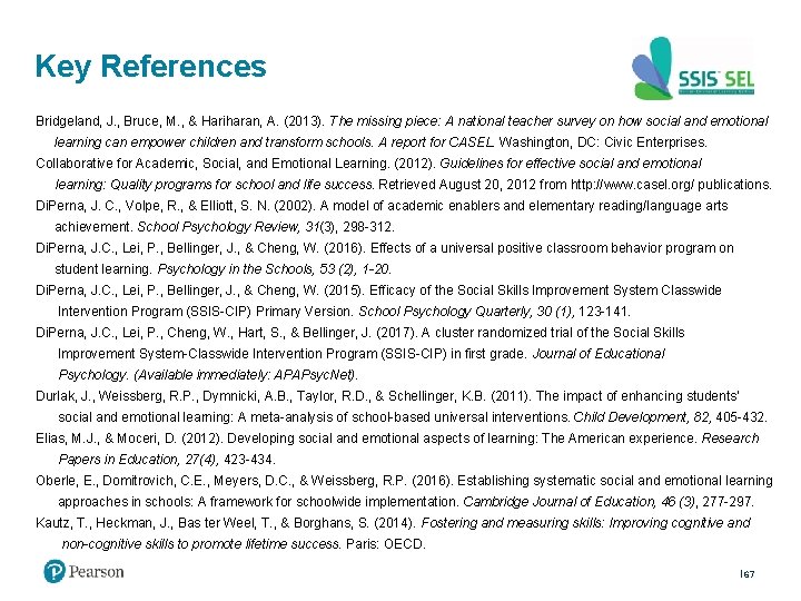 Key References Bridgeland, J. , Bruce, M. , & Hariharan, A. (2013). The missing