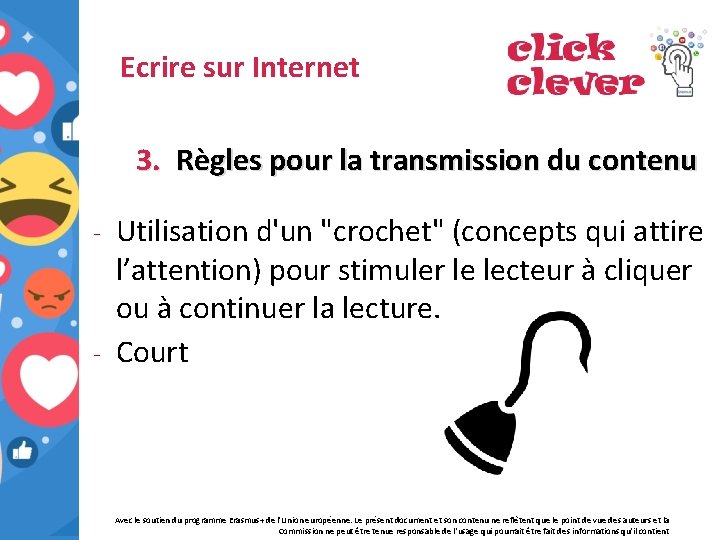 Ecrire sur Internet 3. Règles pour la transmission du contenu Utilisation d'un "crochet" (concepts
