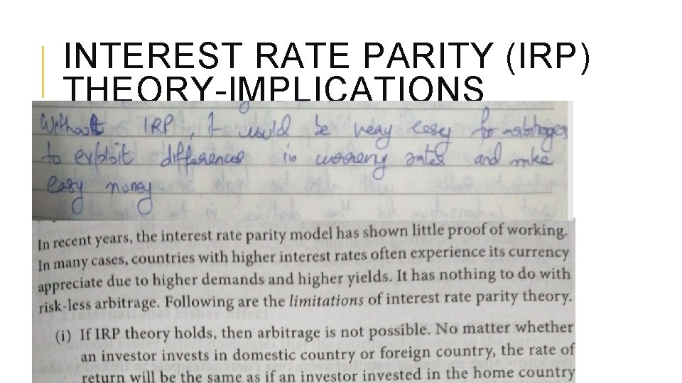 INTEREST RATE PARITY (IRP) THEORY-IMPLICATIONS 
