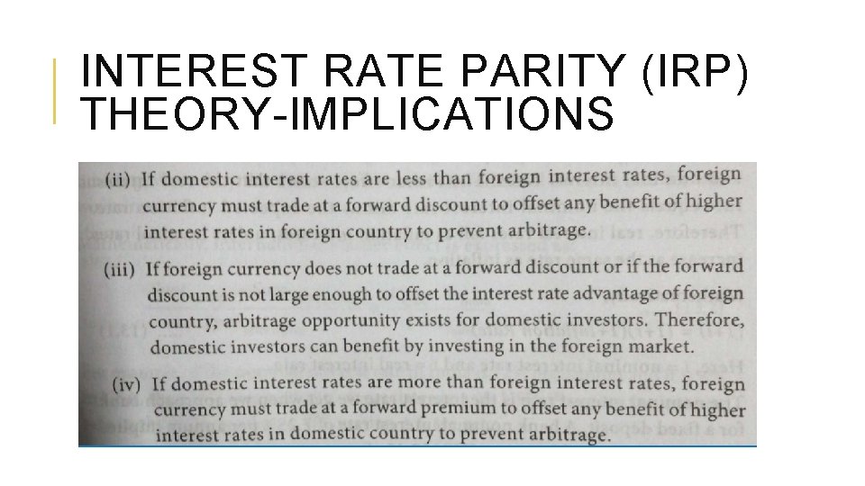 INTEREST RATE PARITY (IRP) THEORY-IMPLICATIONS 