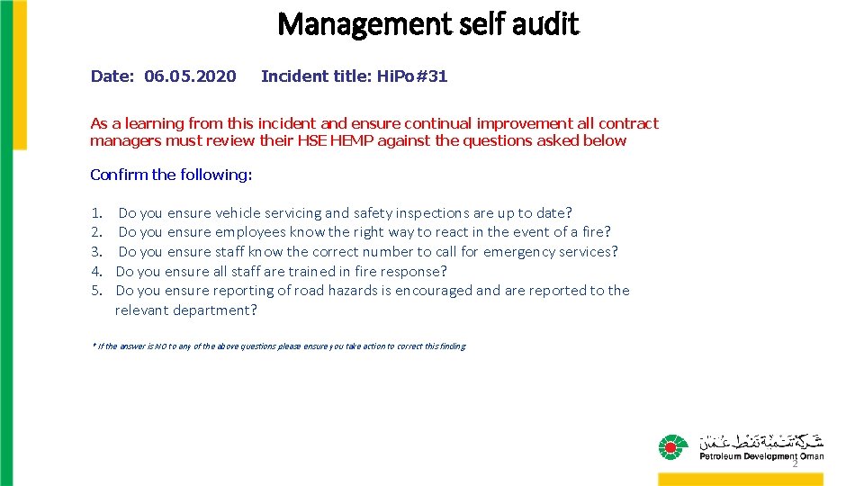 Management self audit Date: 06. 05. 2020 Incident title: Hi. Po#31 As a learning