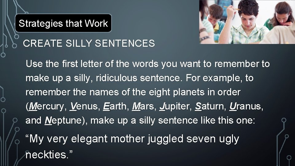 Strategies that Work CREATE SILLY SENTENCES Use the first letter of the words you