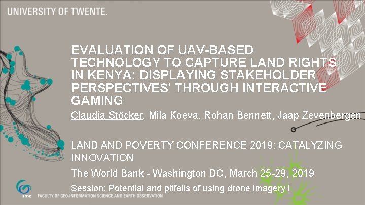 EVALUATION OF UAV-BASED TECHNOLOGY TO CAPTURE LAND RIGHTS IN KENYA: DISPLAYING STAKEHOLDER PERSPECTIVES' THROUGH