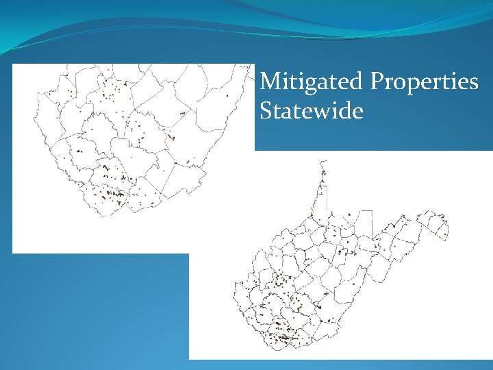 Mitigated Properties Statewide Mitigated Properties Southern West Virginia 