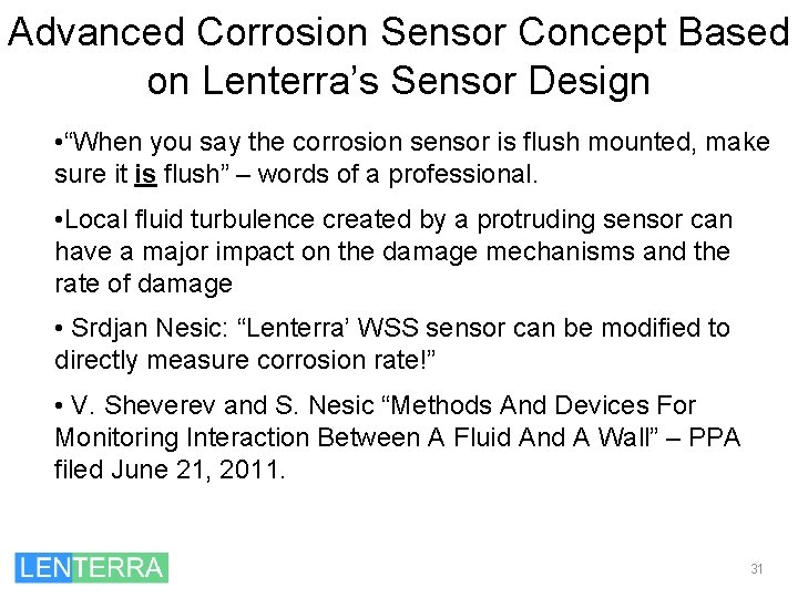 Advanced Corrosion Sensor Concept Based on Lenterra’s Sensor Design • “When you say the