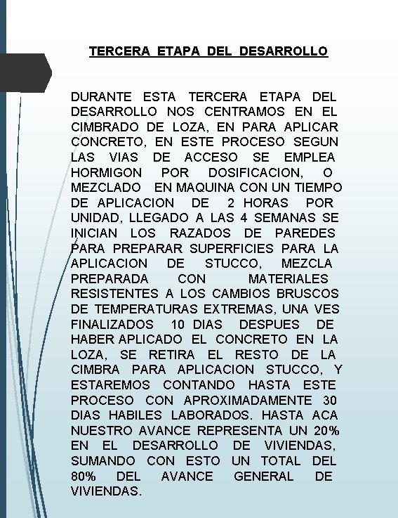 TERCERA ETAPA DEL DESARROLLO DURANTE ESTA TERCERA ETAPA DEL DESARROLLO NOS CENTRAMOS EN EL TERCERA ETAPA DEL DESARROLLO DURANTE ESTA TERCERA ETAPA DEL DESARROLLO NOS CENTRAMOS EN EL