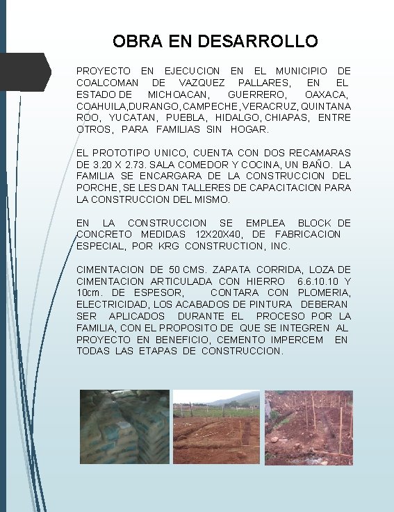 OBRA EN DESARROLLO PROYECTO EN EJECUCION EN EL MUNICIPIO DE COALCOMAN DE VAZQUEZ PALLARES, OBRA EN DESARROLLO PROYECTO EN EJECUCION EN EL MUNICIPIO DE COALCOMAN DE VAZQUEZ PALLARES,