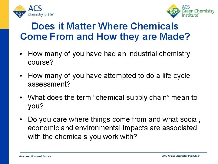 Does it Matter Where Chemicals Come From and How they are Made? • How
