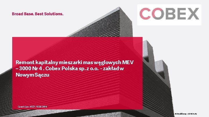 Remont kapitalny mieszarki mas węglowych MEV – 3000 Nr 4. Cobex Polska sp. z