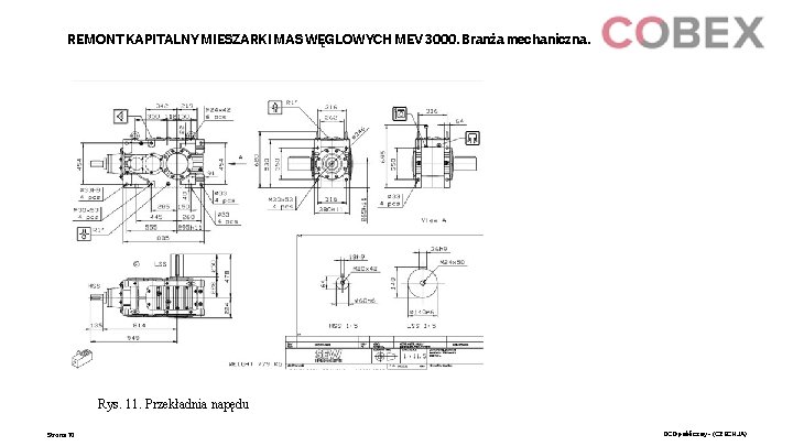 REMONT KAPITALNY MIESZARKI MAS WĘGLOWYCH MEV 3000. Branża mechaniczna. Rys. 11. Przekładnia napędu Strona