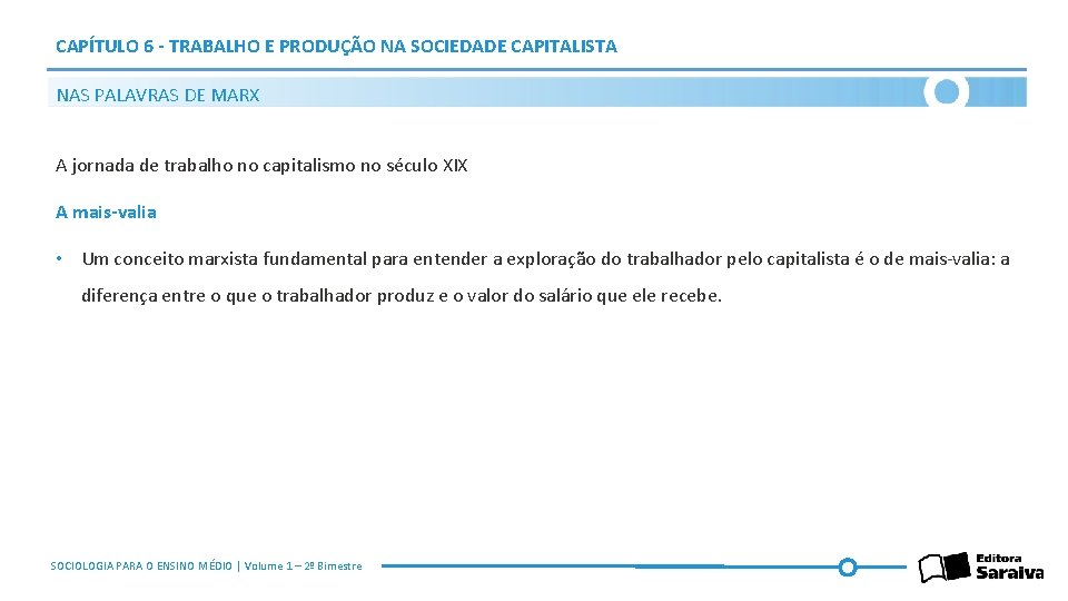 CAPÍTULO 6 - TRABALHO E PRODUÇÃO NA SOCIEDADE CAPITALISTA NAS PALAVRAS DE MARX A