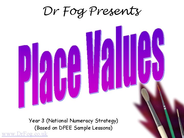 Dr Fog Presents Year 3 (National Numeracy Strategy) (Based on DFEE Sample Lessons) www.
