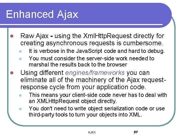 Enhanced Ajax l Raw Ajax - using the Xml. Http. Request directly for creating