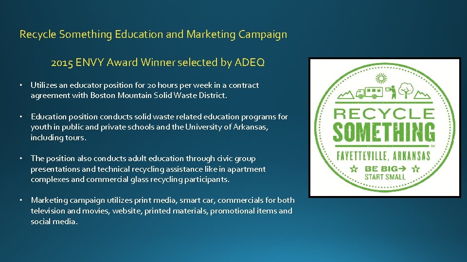 Recycle Something Education and Marketing Campaign 2015 ENVY Award Winner selected by ADEQ •