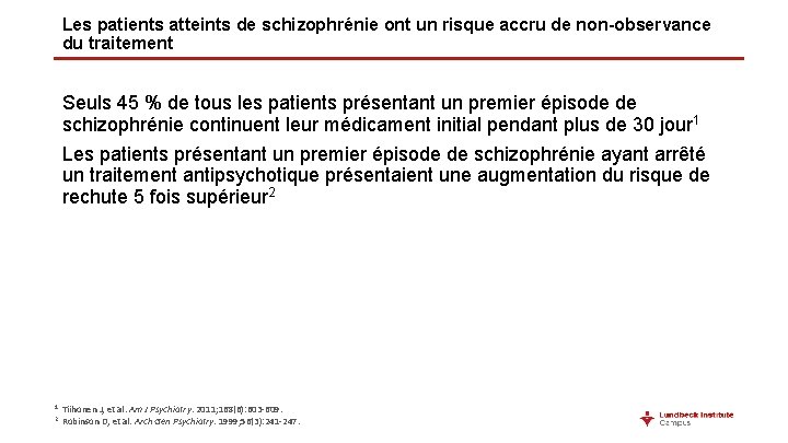 Les patients atteints de schizophrénie ont un risque accru de non-observance du traitement Seuls