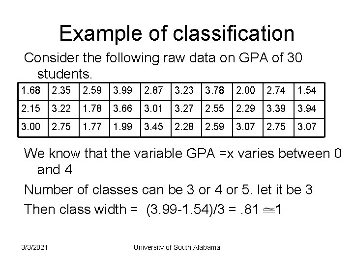 Example of classification Consider the following raw data on GPA of 30 students. 1.