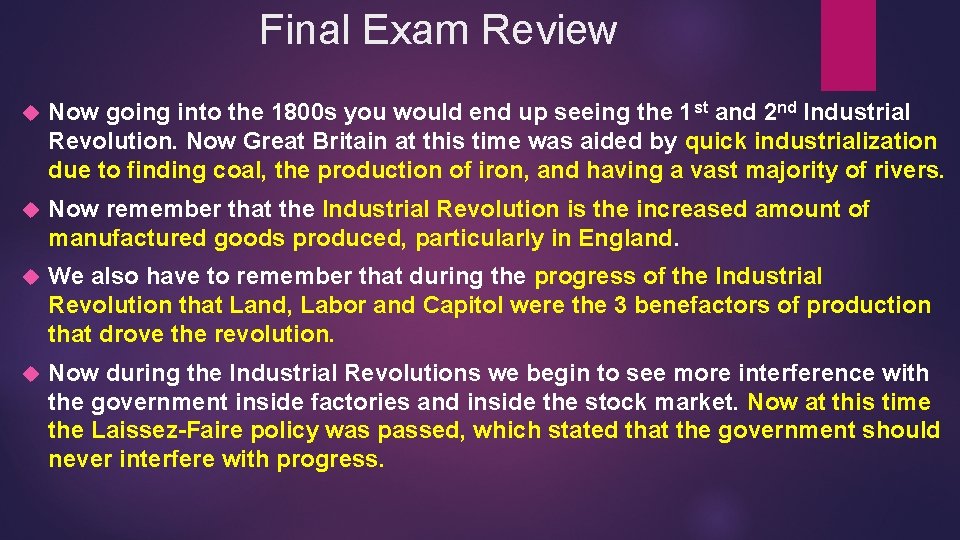 Final Exam Review Now going into the 1800 s you would end up seeing