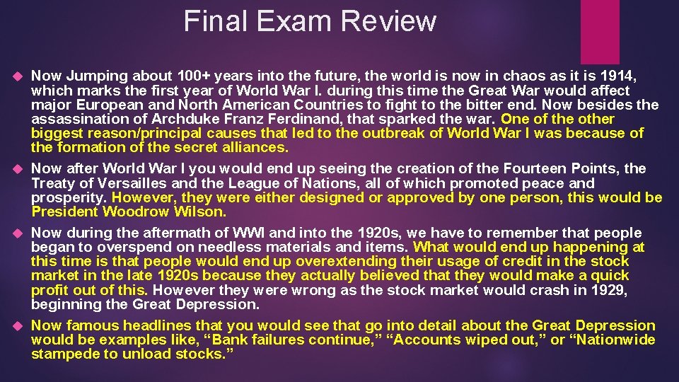 Final Exam Review Now Jumping about 100+ years into the future, the world is