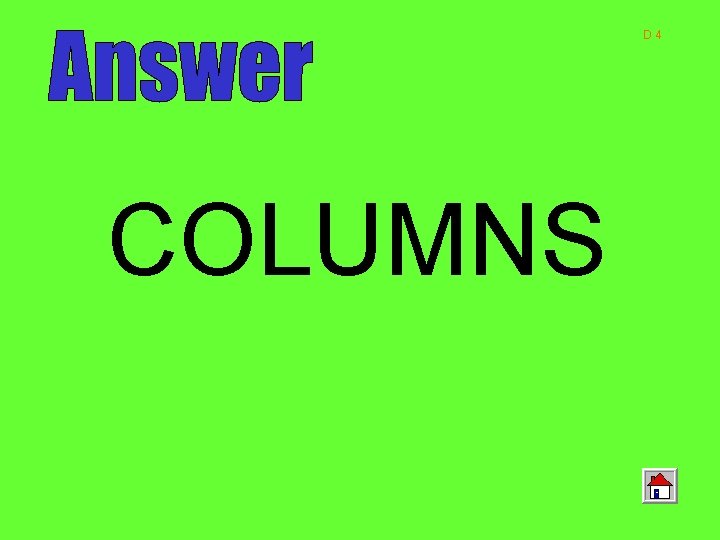 D 4 COLUMNS 