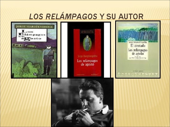 LOS RELÁMPAGOS Y SU AUTOR 