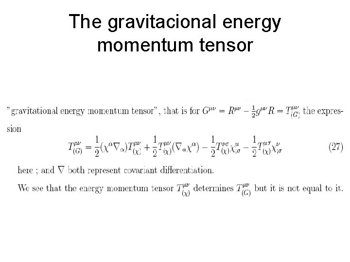 The gravitacional energy momentum tensor 