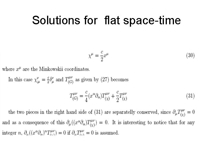 Solutions for flat space-time 