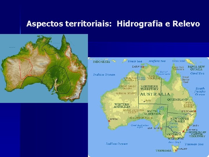 Aspectos territoriais: Hidrografia e Relevo 