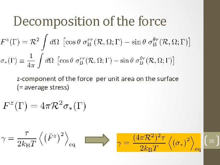 Decomposition of the force z-component of the force per unit area on the surface