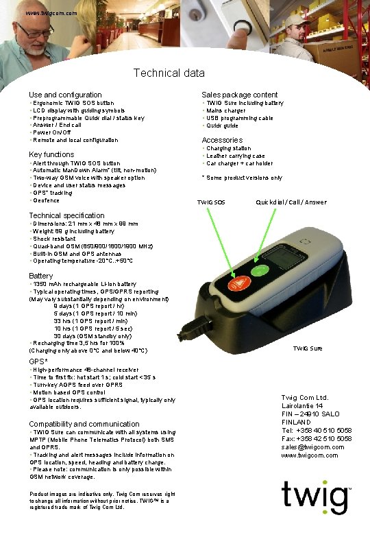 www. twigcom. com Technical data Use and configuration Sales package content • Ergonomic TWIG