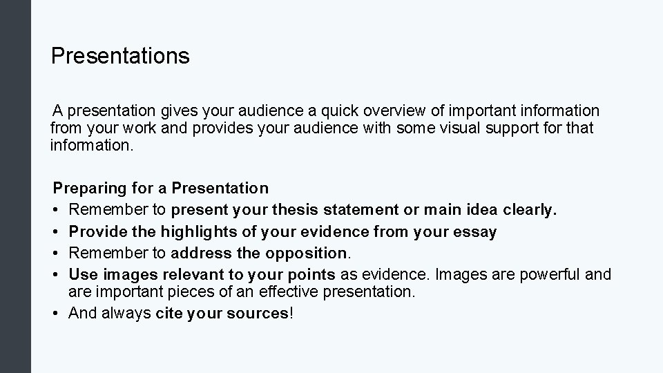 Presentations A presentation gives your audience a quick overview of important information from your Presentations A presentation gives your audience a quick overview of important information from your