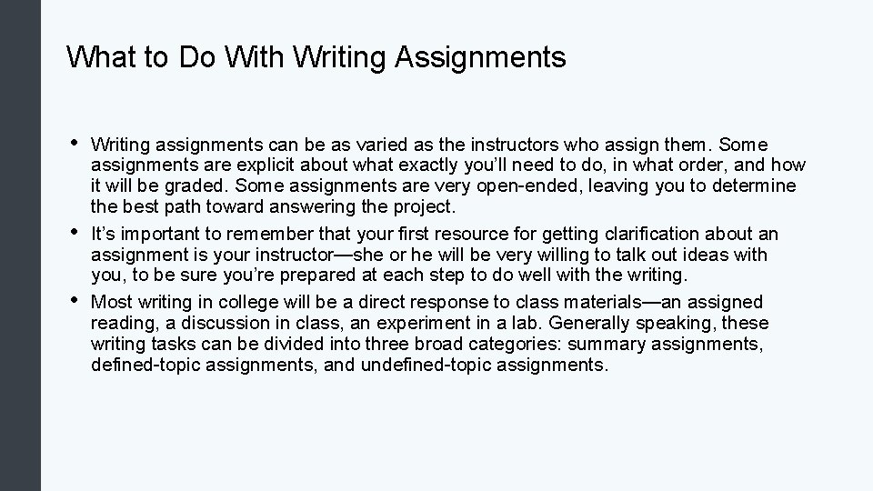 What to Do With Writing Assignments • • • Writing assignments can be as What to Do With Writing Assignments • • • Writing assignments can be as