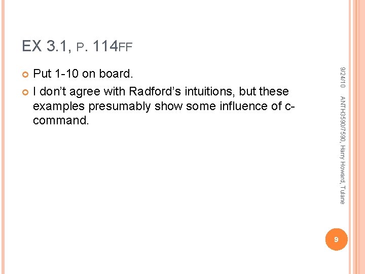 EX 3. 1, P. 114 FF 9/24/10 Put 1 -10 on board. I don’t