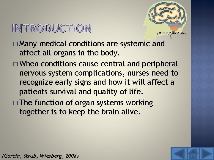 (Microsoft Word 2010) � Many medical conditions are systemic and affect all organs in