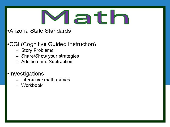  • Arizona State Standards • CGI (Cognitive Guided Instruction) – Story Problems –