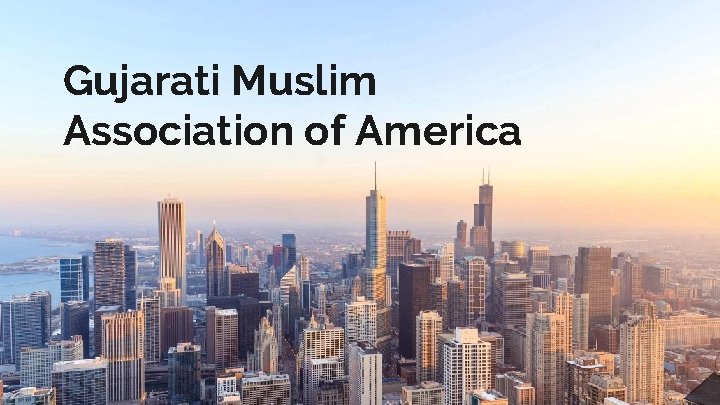 Confidential Customized for Lorem Ipsum LLC Gujarati Muslim Association of America Version 1. 0 Confidential Customized for Lorem Ipsum LLC Gujarati Muslim Association of America Version 1. 0