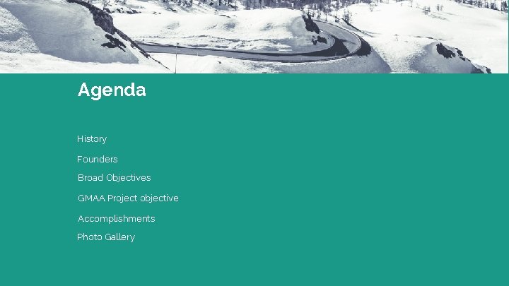 Confidential Customized for Lorem Ipsum LLC Agenda History Founders Broad Objectives GMAA Project objective Confidential Customized for Lorem Ipsum LLC Agenda History Founders Broad Objectives GMAA Project objective