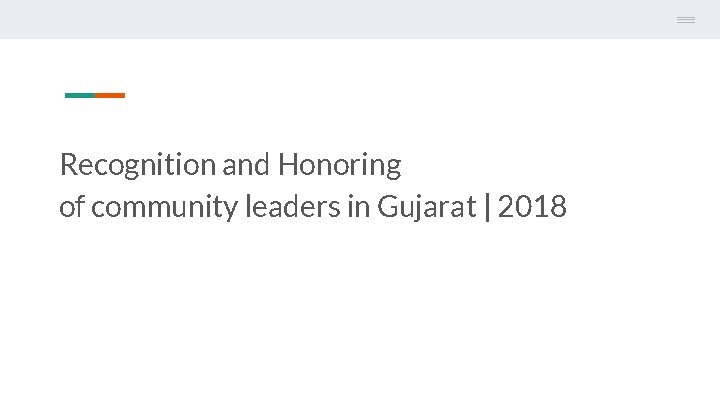 Recognition and Honoring of community leaders in Gujarat | 2018 Recognition and Honoring of community leaders in Gujarat | 2018