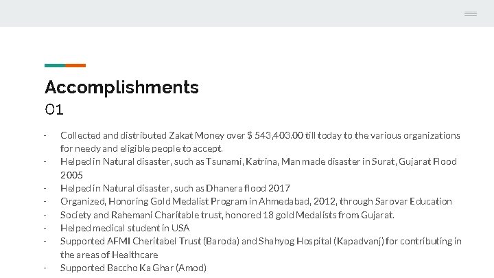 Accomplishments 01 - Collected and distributed Zakat Money over $ 543, 403. 00 till Accomplishments 01 - Collected and distributed Zakat Money over $ 543, 403. 00 till