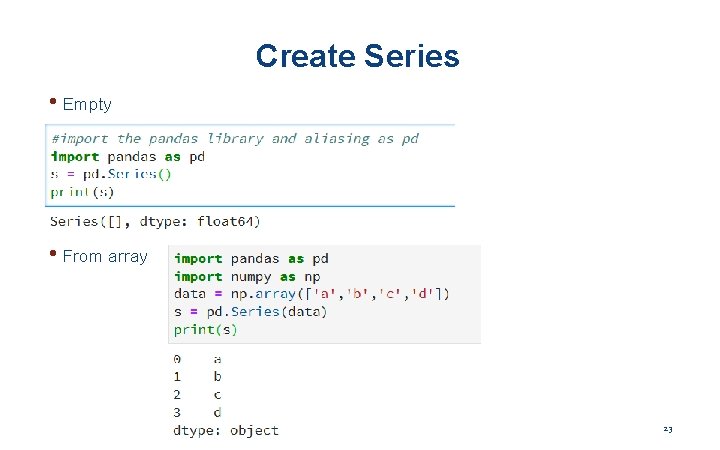 Create Series • Empty • From array 23 