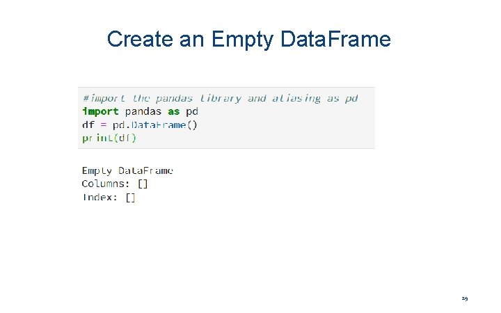 Create an Empty Data. Frame 29 