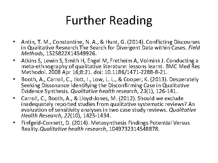 Further Reading • Antin, T. M. , Constantine, N. A. , & Hunt, G.
