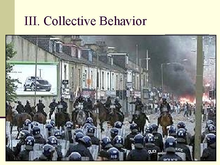 III. Collective Behavior 