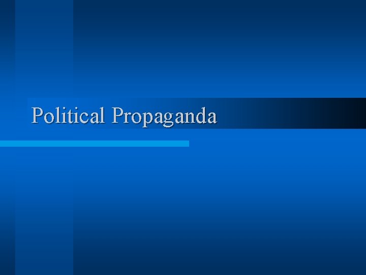 Political Propaganda 