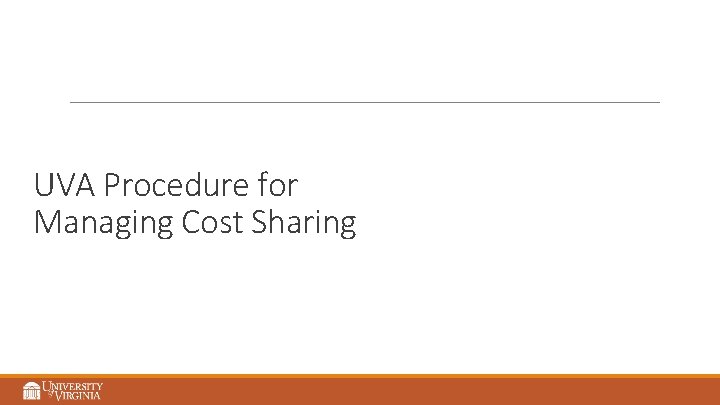 UVA Procedure for Managing Cost Sharing 