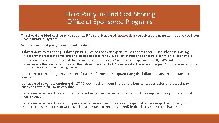 Third Party In-Kind Cost Sharing Office of Sponsored Programs Third party in-kind cost sharing